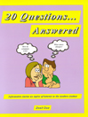 20 Questions...Answered Book One